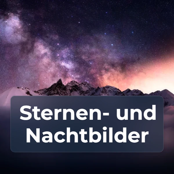 Sternen- und Nachtbilder